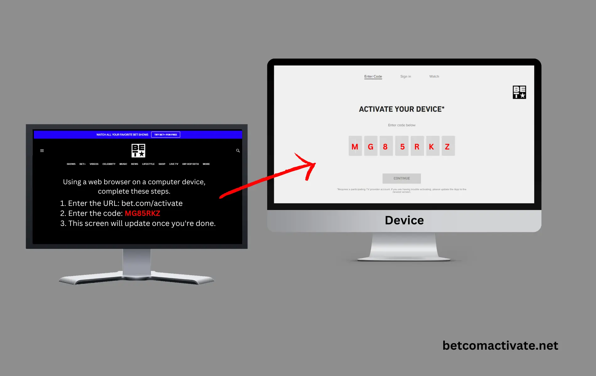 Where to enter a activation code and activate bet.com/activate on another devices.
